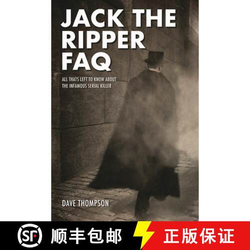 【3-4周达】Jack the Ripper FAQ: All That's Left to Know About the Infamous Serial Killer [9781495063084]