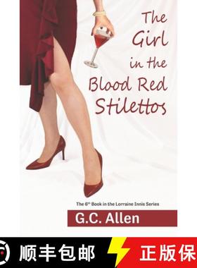 【3-4周达】The Girl in the Blood Red Stilettos: (The Lorraine Innis Series Book 6) [9780578814650]
