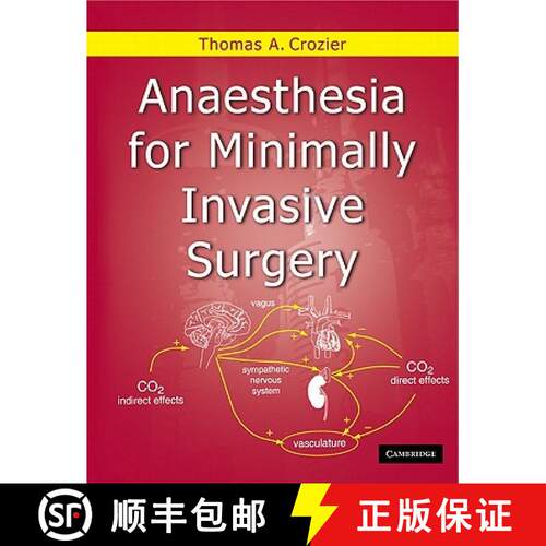 【3-4周达】Anaesthesia for Minimally Invasive Surgery [9780521179775]