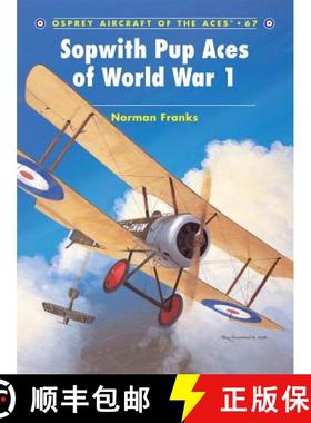 预订 Sopwith Pup Aces of World War 1 [9781841768861]
