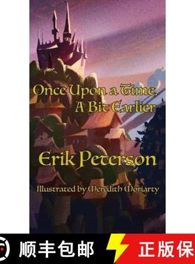 预订 Once Upon a Time, A Bit Earlier [9781943933938]