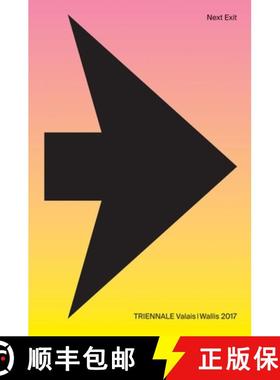 预订 Next Exit: Triennale Valais / Wallis 2017 [9783716518434]