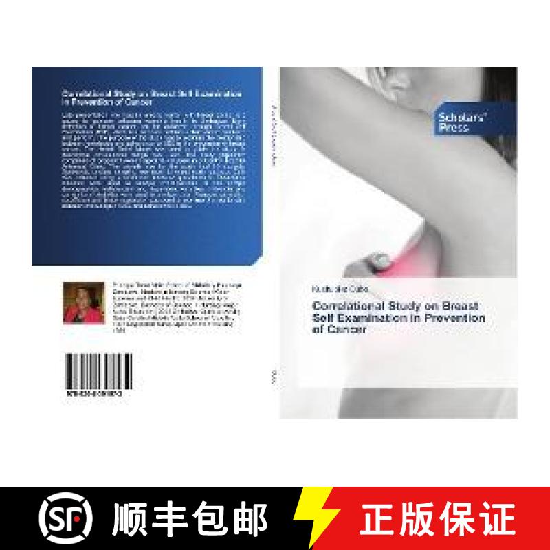 预订 Correlational Study on Breast Self Examination in Prevention of Cancer [9786202301572]