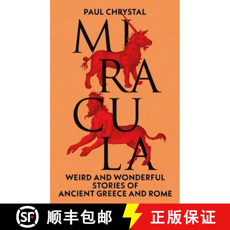 【3-4周达】Miracula: Weird and Wonderful Stories of Ancient Greece and Rome [9781836390497]