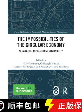 【3-4周达】The Impossibilities of the Circular Economy: Separating Aspirations from Reality [9781032154466]