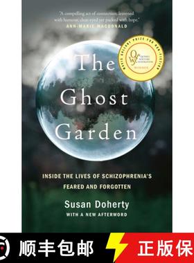 【3-4周达】The Ghost Garden: Inside the Lives of Schizophrenia's Feared and Forgotten [9780735276529]