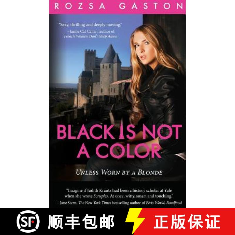 【3-4周达】Black is Not a Color: Unless Worn by a Blonde [9781732589926]