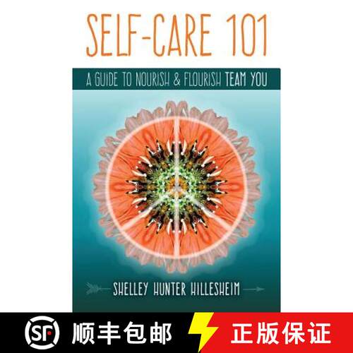 【3-4周达】Self-Care 101: A Guide to Nourish and Flourish Team YOU [9780996762304]