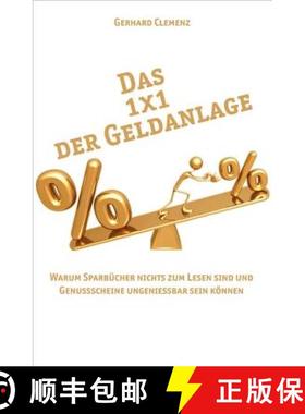 【3-4周达】Das 1x1 der Geldanlage - Warum Sparbucher Nichts Zum Lesen Sind und Genussscheine: Warum S... [9783527506132]