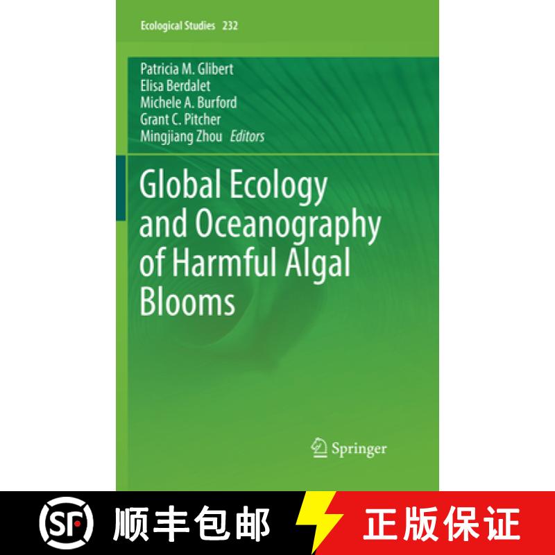 【3-4周达】Global Ecology and Oceanography of Harmful Algal Blooms [9783030099305]