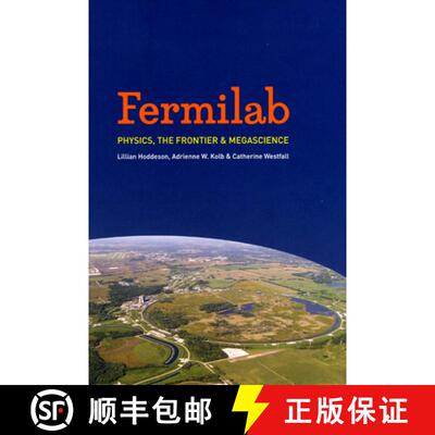 预订 Fermilab – Physics, the Frontier, and Megascience [9780226346243]