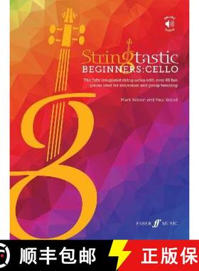 【3-4周达】Stringtastic Beginners -- Cello: The Fully Integrated String Series with Over 40 Fun Piece... [9780571542253]