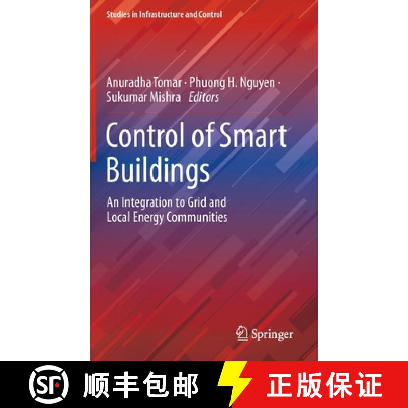 【3-4周达】Control of Smart Buildings : An Integration to Grid and Local Energy Communities [9789811903748]