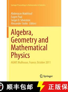 【3-4周达】Algebra, Geometry and Mathematical Physics : AGMP, Mulhouse, France, October 2011 (Softcov... [9783662523452]
