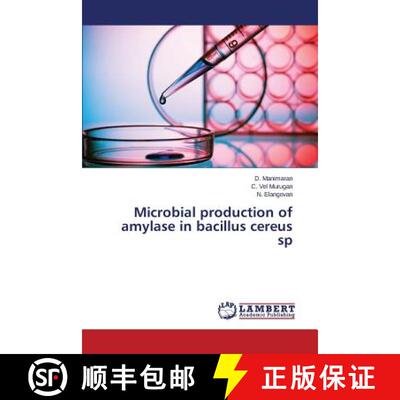 预订 Microbial production of amylase in bacillus cereus sp [9783659771071]