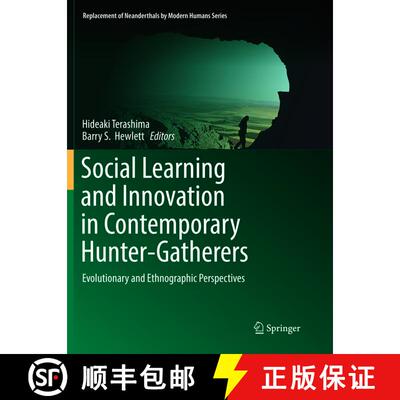 【3-4周达】Social Learning and Innovation in Contemporary Hunter-Gatherers: Evolutionary and Ethnogra... [9784431567493]