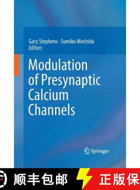 【3-4周达】Modulation of Presynaptic Calcium Channels [9789401781091]
