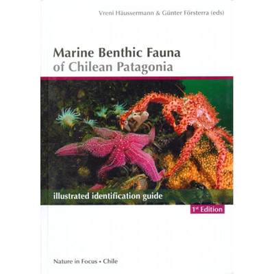 【4周达】Marine Benthic Fauna of Chilean Patagonia [9789563322446]