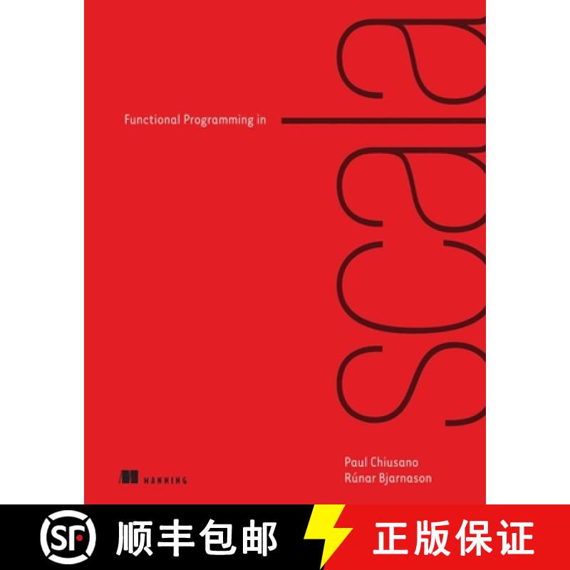 【2-3周达】Functional Programming in Scala [9781617290657]
