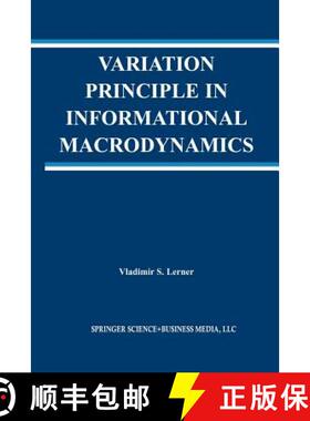 【3-4周达】Variation Principle in Informational Macrodynamics [9781461350583]