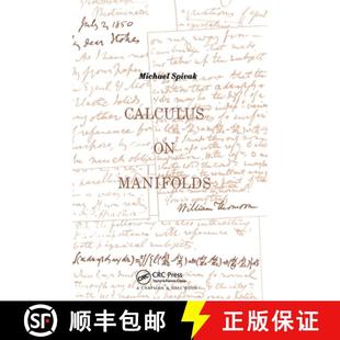 【3-4周达】Calculus On Manifolds : A Modern Approach To Classical Theorems Of Advanced Calculus [9780367091903]