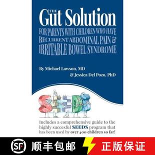 【3-4周达】The Gut Solution: A guide for Parents with Children who have Recurrent Abdominal Pain and ... [9780615879758]
