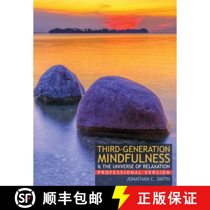 【2-3周达】Third-Generation Mindfulness and The Universe of Relaxation: Professional Version: Third G... [9781792400346]
