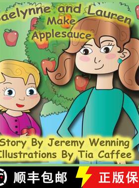 预订 Daelynne & Lauren: Make Applesauce [9781532352751]