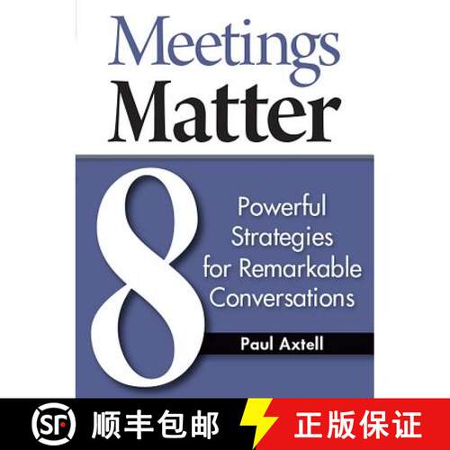 【3-4周达】Meetings Matter: 8 Powerful Strategies for Remarkable Conversations [9780943097145]