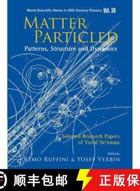 【3-4周达】Matter Particled - Patterns, Structure and Dynamics: Selected Research Papers of Yuval Ne'... [9789812567031]