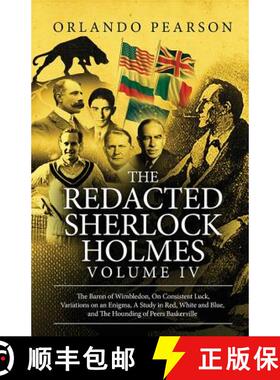 【3-4周达】The Redacted Sherlock Holmes (Volume IV) [9781787052093]