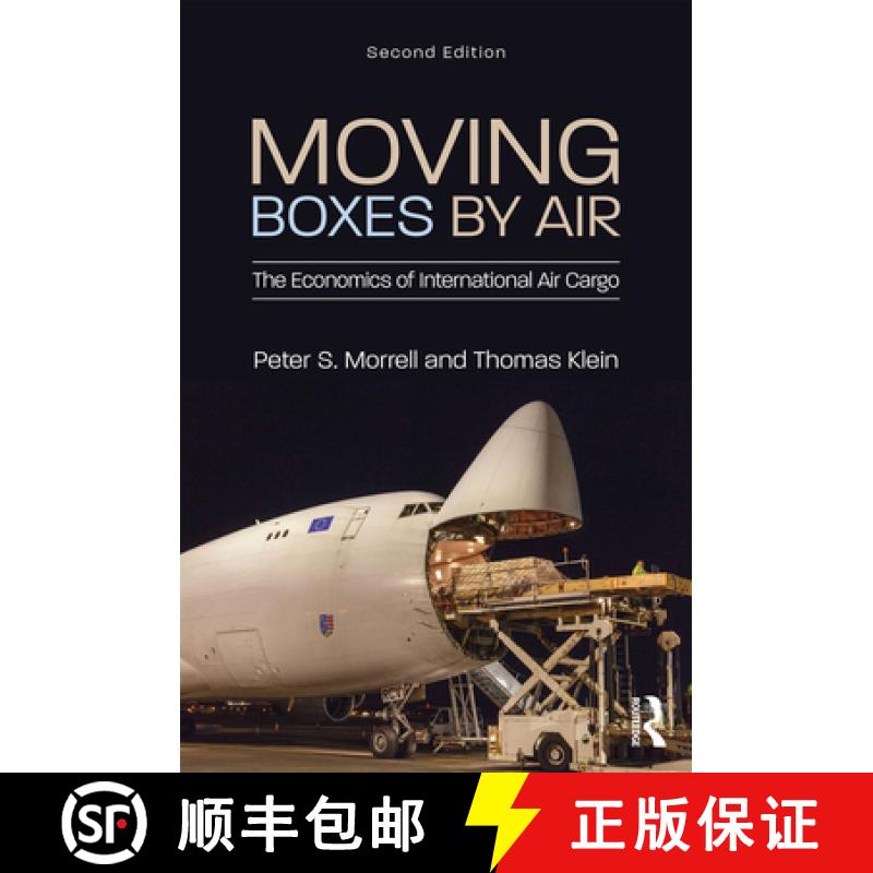 【3-4周达】Moving Boxes by Air: The Economics of International Air Cargo [9781138745490]