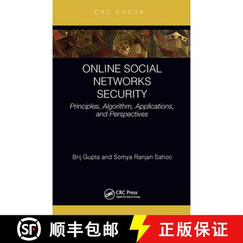 【3-4周达】Online Social Networks Security: Principles, Algorithm, Applications, and Perspectives [9780367707354]