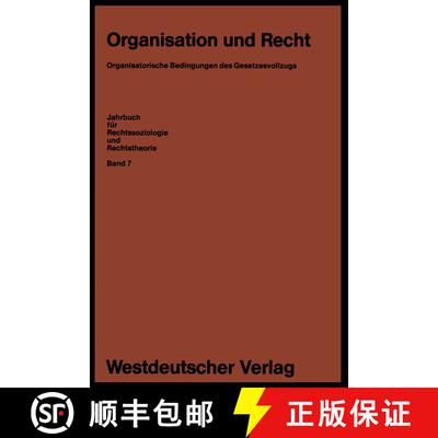 【3-4周达】Organisation und Recht : Organisatorische Bedingungen des Gesetzesvollzugs [9783531115368]