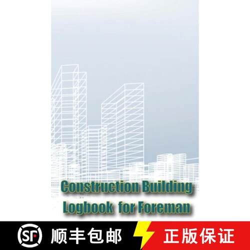 【3-4周达】Construction Building Logbook for Foreman: Tracker to Keep Record Schedules, Daily Activit... [9783986081089]