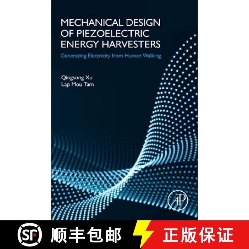 【3-4周达】Mechanical Design of Piezoelectric Energy Harvesters: Generating Electricity from Human Wa... [9780128233641]