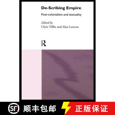 【3-4周达】De-Scribing Empire : Post-Colonialism and Textuality [9780415105477]