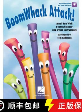 预订 Boomwhack Attack! Music Fun with Boomwhackers and Other Instruments Book/Online Audio [9781423424192]