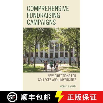 【3-4周达】Comprehensive Fundraising Campaigns : New Directions for Colleges and Universities [9781475862133]