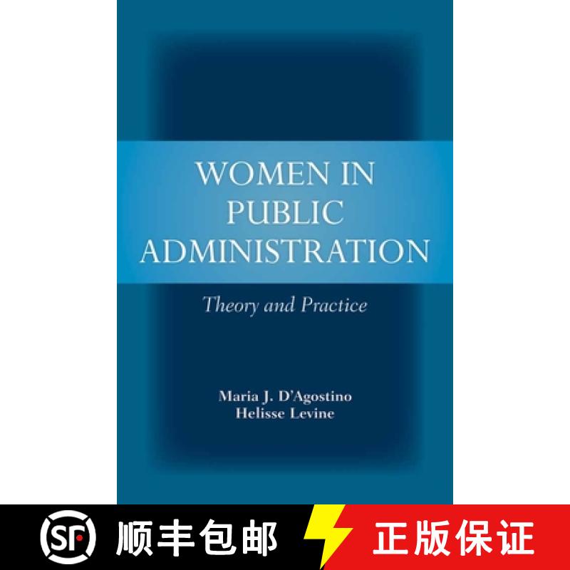 【3-4周达】Women in Public Administration: Theory and Practice: Theory and Practice [9780763777258]
