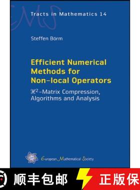 预订 Efficient Numerical Methods for Non-Local Operators: $h^2$-matrix Compression, Algorithms and An... [9783037190913]