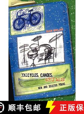 【3-4周达】B I C Y C L E S , C A N O E S , D R U M S [9780615244730]