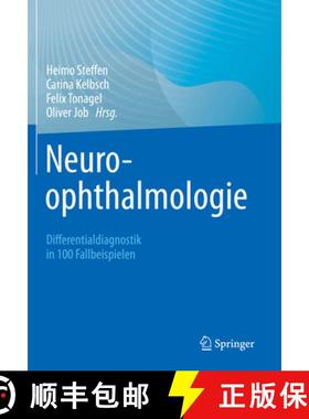 【3-4周达】Neuroophthalmologie: Differentialdiagnostik in 100 Fallbeispielen [9783662642603]