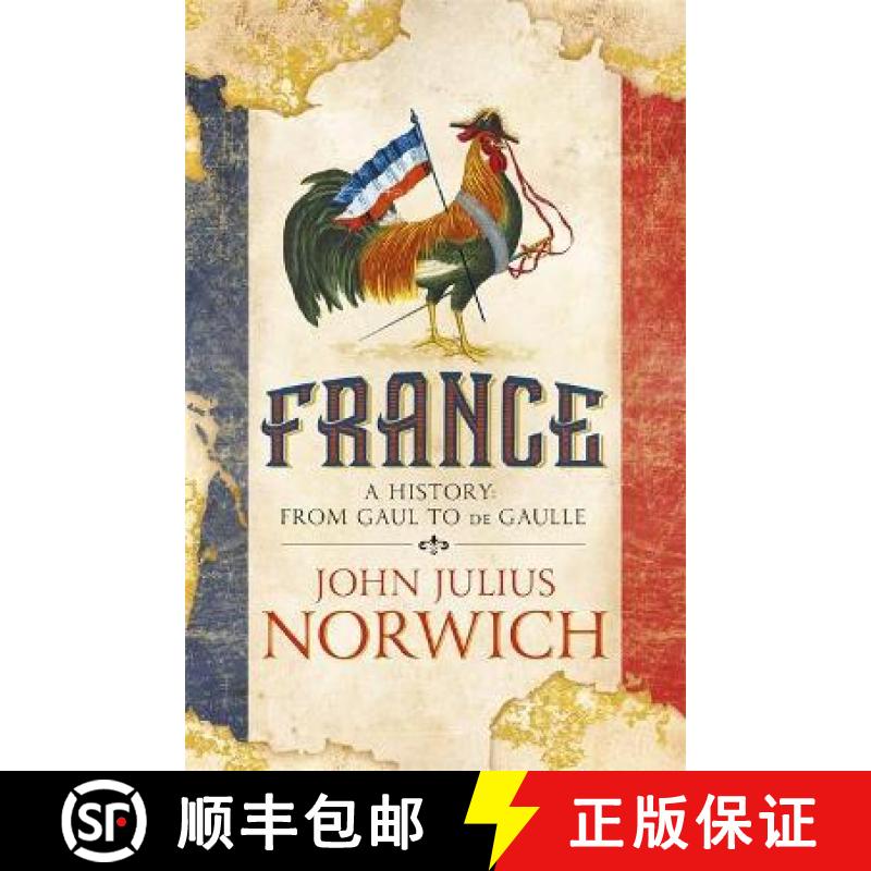 【3-4周达】France : A History: from Gaul to de Gaulle [9781473663848]