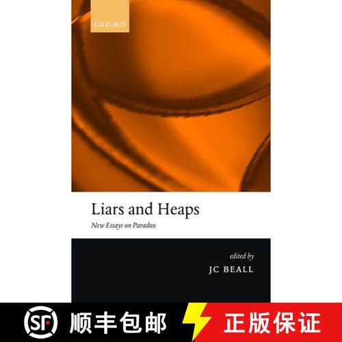 【3-4周达】精装 Liars and Heaps: New Essays on Paradox [9780199264803]