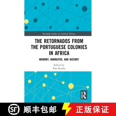 【3-4周达】精装 The Retornados from the Portuguese Colonies in Africa: Memory, Narrative, and History [9780367703998]