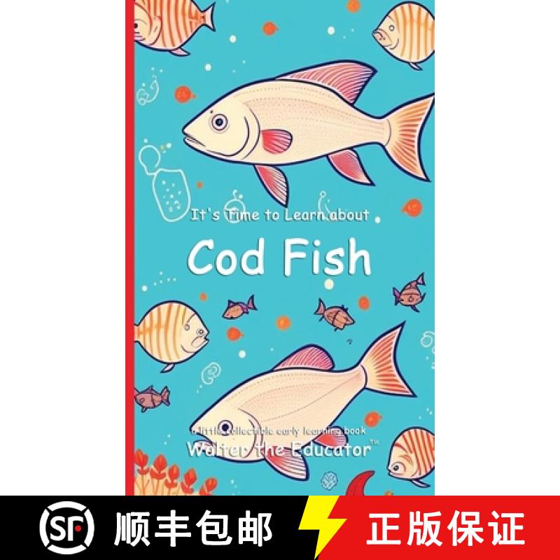 【3-4周达】It's Time to Learn about Cod Fish [9798349323751]
