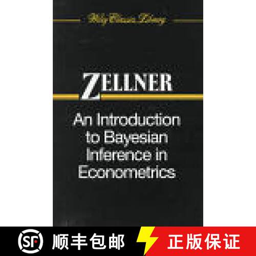 【3-4周达】An Introduction To Bayesian Inference In Econometerics, Paper Edition (Wiley Classics Libr... [9780471169376]