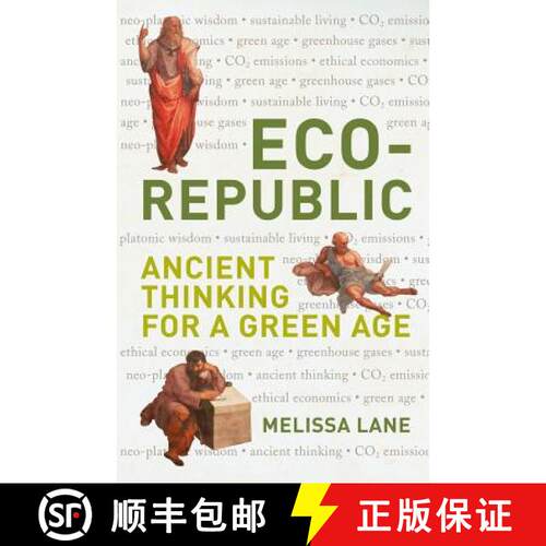 预订 精装 Eco-Republic : Ancient Thinking for a Green Age [9781906165178]