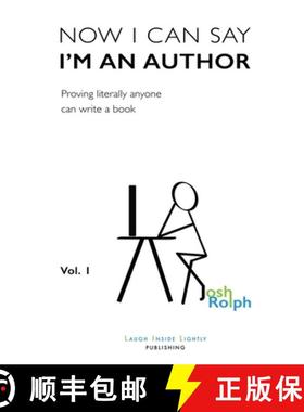 【3-4周达】Now I Can Say I'm an Author: Proving literally anyone can write a book [9798985779608]